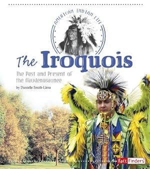 Immagine del venditore per The Iroquois: The Past and Present of the Haudenosaunee (Paperback or Softback) venduto da BargainBookStores