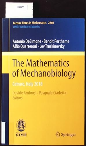 Immagine del venditore per The Mathematics of mechanobiology. Cetraro Italy 2018. venduto da Antiquariat Bookfarm