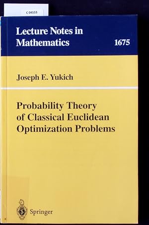Seller image for Probability theory of classical Euclidean optimization problems. Lecture Notes in Mathematics; 1675. for sale by Antiquariat Bookfarm