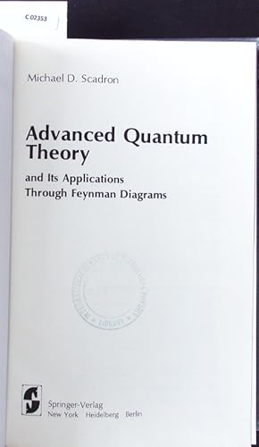 Bild des Verkufers fr Advanced quantum theory and its applications through Feynman diagrams. zum Verkauf von Antiquariat Bookfarm