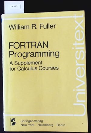 Immagine del venditore per FORTRAN programming. A supplement for calculus courses. venduto da Antiquariat Bookfarm