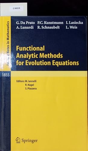 Bild des Verkufers fr Functional analytic methods for evolution equations. Lecture notes in mathematics (Springer-Verlag); 1855. zum Verkauf von Antiquariat Bookfarm