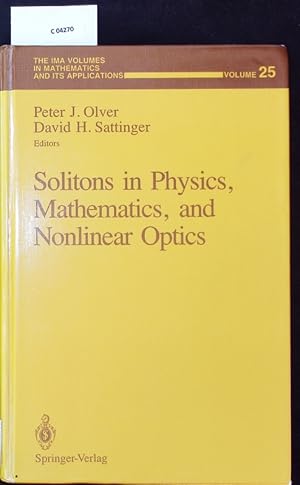 Bild des Verkufers fr Solitons in physics, mathematics and nonlinear optics. The IMA volumes in mathematics and its applications; Vol. 25. zum Verkauf von Antiquariat Bookfarm