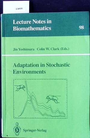 Bild des Verk�ufers f�r Adaptation in stochastic environments. Lecture notes in biomathematics; 98. zum Verkauf von Antiquariat Bookfarm