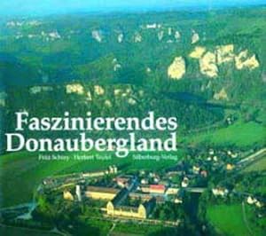Imagen del vendedor de Faszinierendes Donaubergland Fascinating Highland Of The Danube - Fascinant pays montagneux du Danube a la venta por butzle