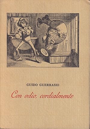 Imagen del vendedor de Con odio, cordialmente a la venta por Libreria sottomarina - Studio Bibliografico