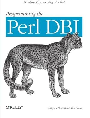 Imagen del vendedor de Programming the Perl DBI: Database Programming with Perl a la venta por WeBuyBooks
