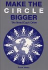 Bild des Verk�ufers f�r Make the Circle Bigger: We Need Each Other zum Verkauf von WeBuyBooks