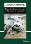 Immagine del venditore per El diseo de edificios para el futuro de la educacin. Perspectivas contemporneas de la educacin venduto da AG Library