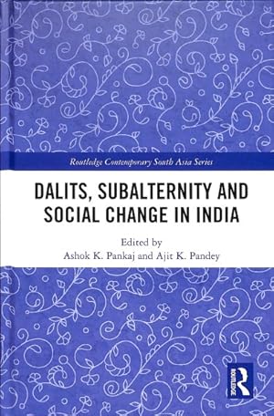 Seller image for Dalits, Subalternity and Social Change in India for sale by GreatBookPricesUK