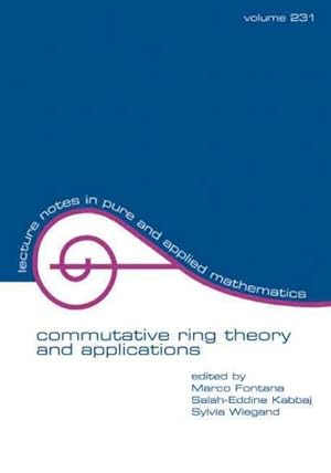 Immagine del venditore per Commutative Ring Theory and Applications : Proceedings of the Fourth International Conference venduto da GreatBookPricesUK