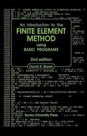 Seller image for Introduction to the Finite Element Method Using Basic Programs for sale by GreatBookPricesUK