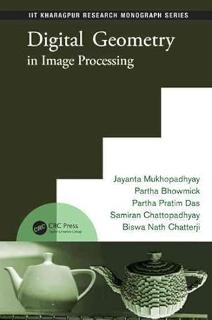 Immagine del venditore per Digital Geometry in Image Processing venduto da GreatBookPricesUK