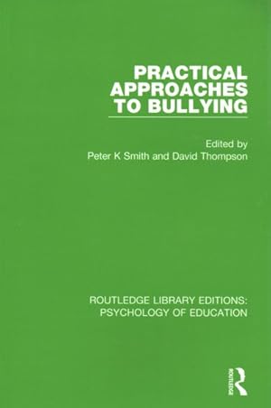 Immagine del venditore per Practical Approaches to Bullying venduto da GreatBookPricesUK