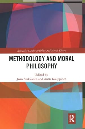 Seller image for Methodology and Moral Philosophy for sale by GreatBookPricesUK