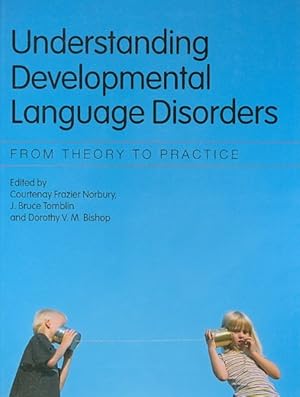 Seller image for Understanding Developmental Language Disorders : From Theory to Practice for sale by GreatBookPricesUK