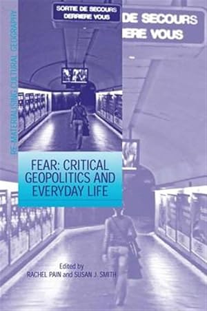 Imagen del vendedor de Fear: Critical Geopolitics and Everyday Life a la venta por GreatBookPricesUK