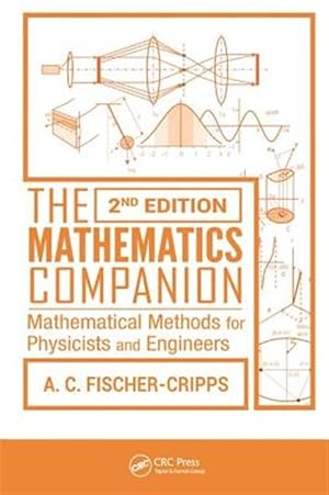 Immagine del venditore per Mathematics Companion : Mathematical Methods for Physicists and Engineers venduto da GreatBookPricesUK