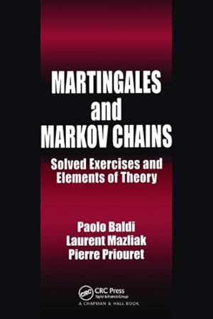 Immagine del venditore per Martingales and Markov Chains : Solved Exercises and Elements of Theory venduto da GreatBookPricesUK
