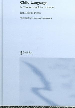 Immagine del venditore per Child Language : A Resource Book For Students venduto da GreatBookPricesUK