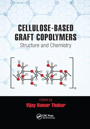 Immagine del venditore per Cellulose-based Graft Copolymers : Structure and Chemistry venduto da GreatBookPricesUK