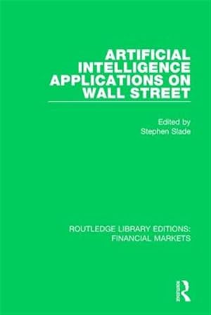 Immagine del venditore per Artificial Intelligence Applications on Wall Street venduto da GreatBookPricesUK