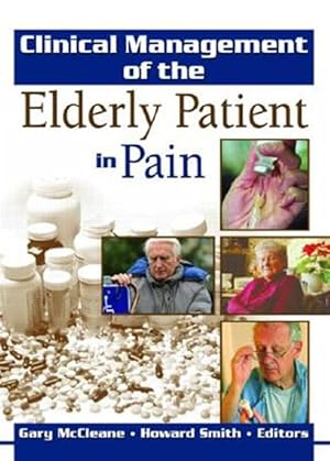 Immagine del venditore per Clinical Management of the Elderly Patient in Pain venduto da GreatBookPricesUK