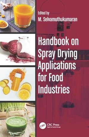 Seller image for Handbook on Spray Drying Applications for Food Industries for sale by GreatBookPricesUK