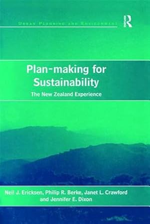 Immagine del venditore per Plan-making for Sustainability : The New Zealand Experience venduto da GreatBookPricesUK