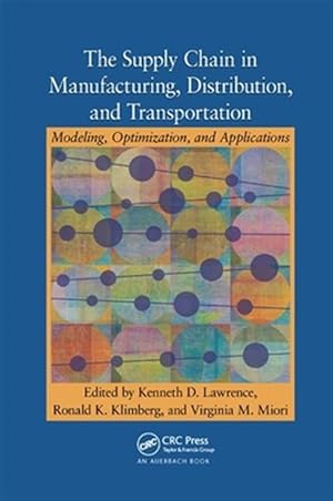 Seller image for Supply Chain in Manufacturing, Distribution, and Transportation : Modeling, Optimization, and Applications for sale by GreatBookPricesUK