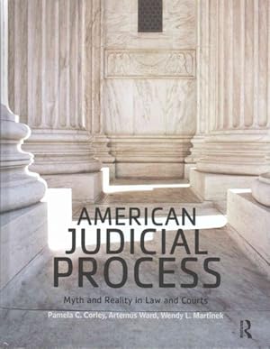 Seller image for American Judicial Process : Myth and Reality in Law and Courts for sale by GreatBookPricesUK