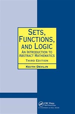 Seller image for Sets, Functions, and Logic : An Introduction to Abstract Mathematics for sale by GreatBookPrices