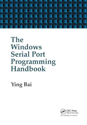 Bild des Verkufers fr Windows Serial Port Programming Handbook zum Verkauf von GreatBookPrices