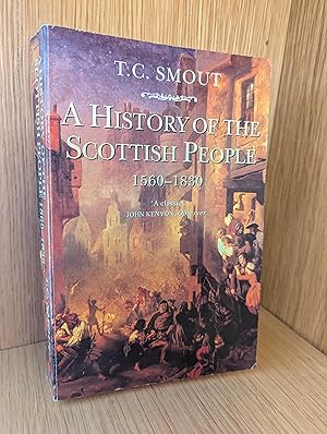 Imagen del vendedor de A HISTORY OF THE SCOTTISH PEOPLE, 1560-1830 a la venta por Emily Green Books