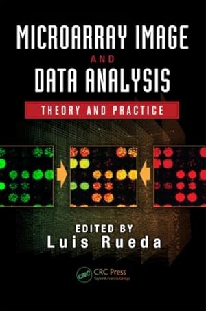 Seller image for Microarray Image and Data Analysis : Theory and Practice for sale by GreatBookPrices
