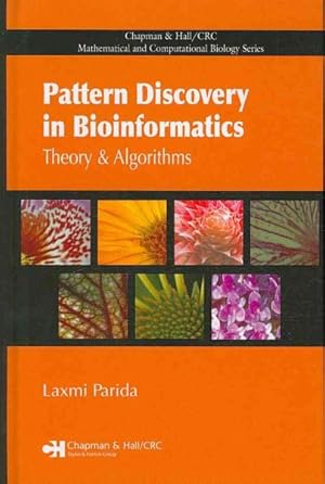 Immagine del venditore per Pattern Discovery in Bioinformatics : Theory and Algorithms venduto da GreatBookPrices