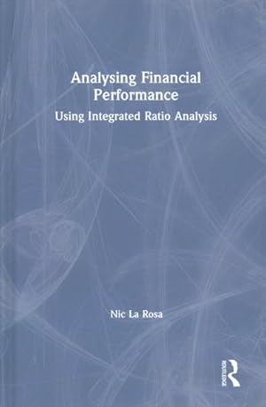 Imagen del vendedor de Analysing Financial Performance : Using Integrated Ratio Analysis a la venta por GreatBookPrices