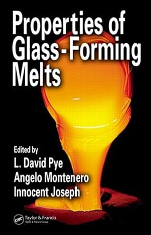 Seller image for Properties Of Glass-Forming Melts for sale by GreatBookPrices