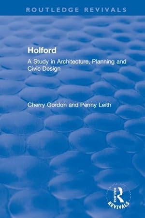 Immagine del venditore per Holford : A Study in Architecture, Planning and Civic Design venduto da GreatBookPrices