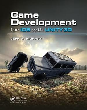 Seller image for Game Development for Ios With Unity3d for sale by GreatBookPrices