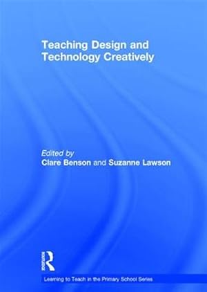 Imagen del vendedor de Teaching Design and Technology Creatively a la venta por GreatBookPrices