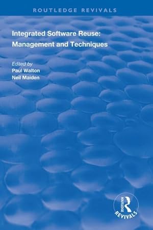 Immagine del venditore per Integrated Software Reuse : Management and Techniques venduto da GreatBookPrices