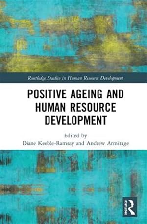 Immagine del venditore per Positive Ageing and Human Resource Development venduto da GreatBookPrices