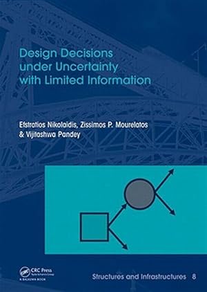 Imagen del vendedor de Design Decisions Under Uncertainty With Limited Information a la venta por GreatBookPrices