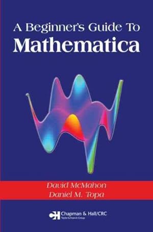 Seller image for Beginner's Guide to Mathematica for sale by GreatBookPrices