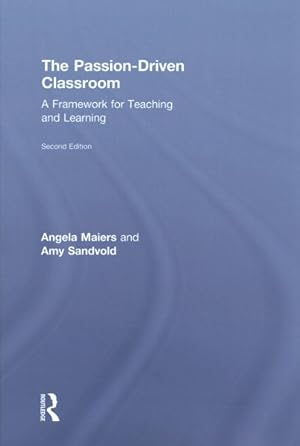 Seller image for Passion-Driven Classroom : A Framework for Teaching and Learning for sale by GreatBookPrices