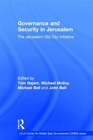 Immagine del venditore per Governance and Security in Jerusalem : The Jerusalem Old City Initiative venduto da GreatBookPricesUK