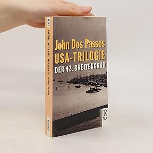 Bild des Verkufers fr USA-Trilogie. Der 42. Breitengrad zum Verkauf von Bookbot