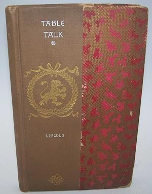 The Table Talk of Abraham Lincoln