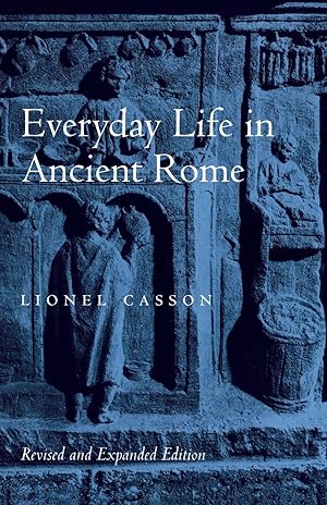 Imagen del vendedor de Everyday Life in Ancient Rome a la venta por Goodbookscafe